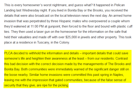 An excerpt from Margot Hill's blog on the home invasion attack in her very own neighborhood and how inept individuals in the community association withheld critical information from residents following the attack on the Vaughn couple while the attackers remain on the loose and free to strike again. That type of reckless behavior and withholding of information must change. 2014 Naples Ninja News. All rights reserved.